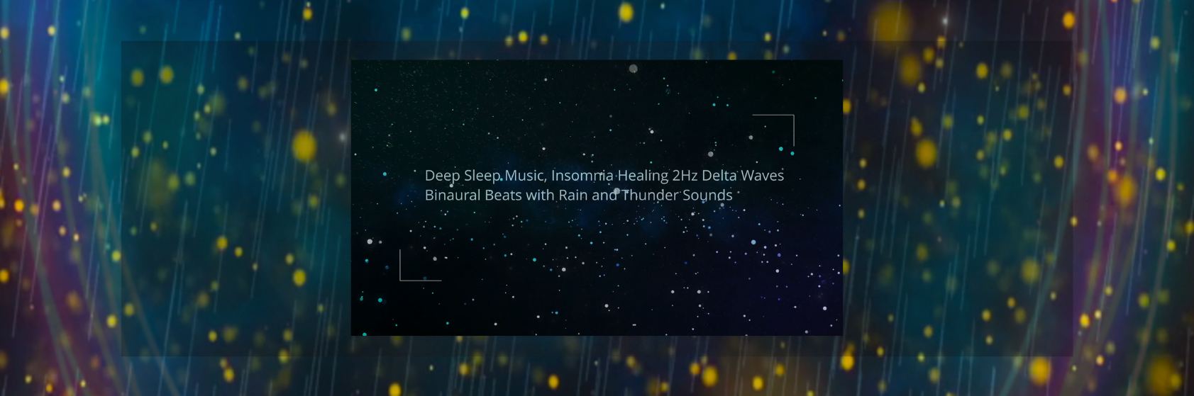 Deep Sleep Music, Insomnia Healing 2Hz Delta Waves Binaural Beats with Rain and Thunder Sounds