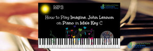 How to play Imagine by John Lennon in Male Key, C on Piano