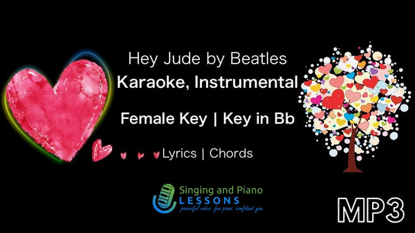 Jude Beatles - Karaoke, Instrumental in Female Key – Audio MP3 – Singing And Piano Lessons