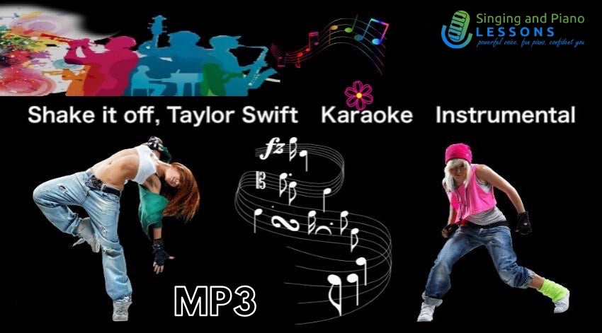 Shake it off, Taylor Swift Karaoke Instrumental with Lyrics – Audio MP3