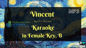 Vincent by Don McLean, Karaoke in Female Key B - Audio MP3