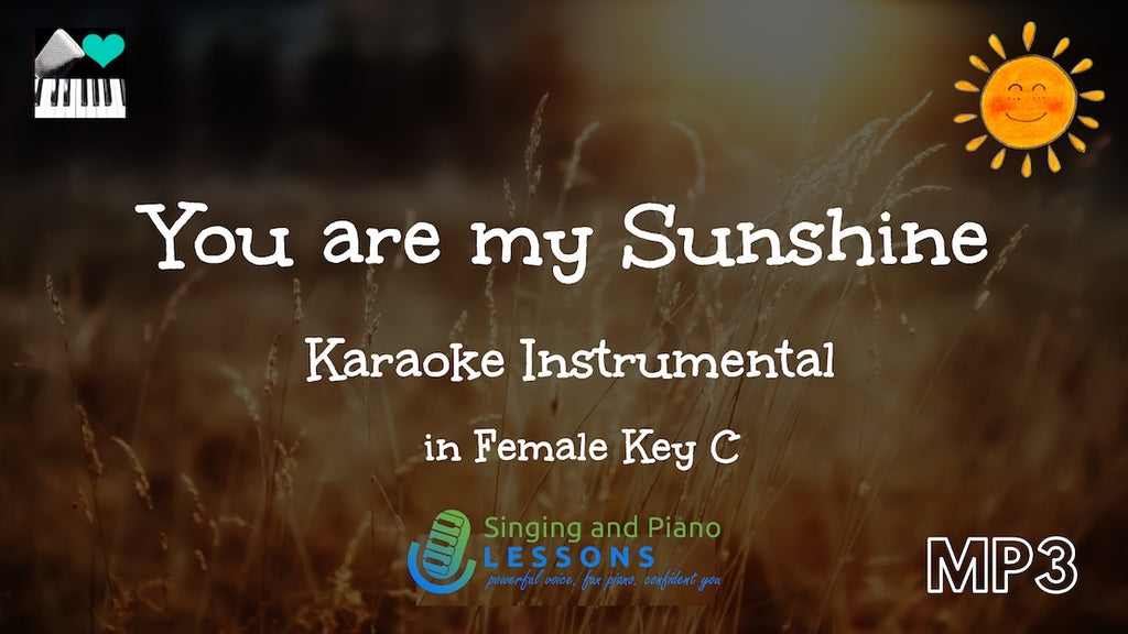 You Are My Sunshine Karaoke in Female key C – Audio MP3